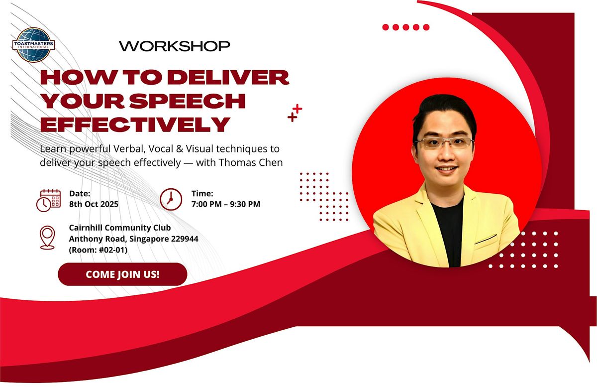 How to deliver your speech effectively (Verbal, Vocal, Visual) Workshop