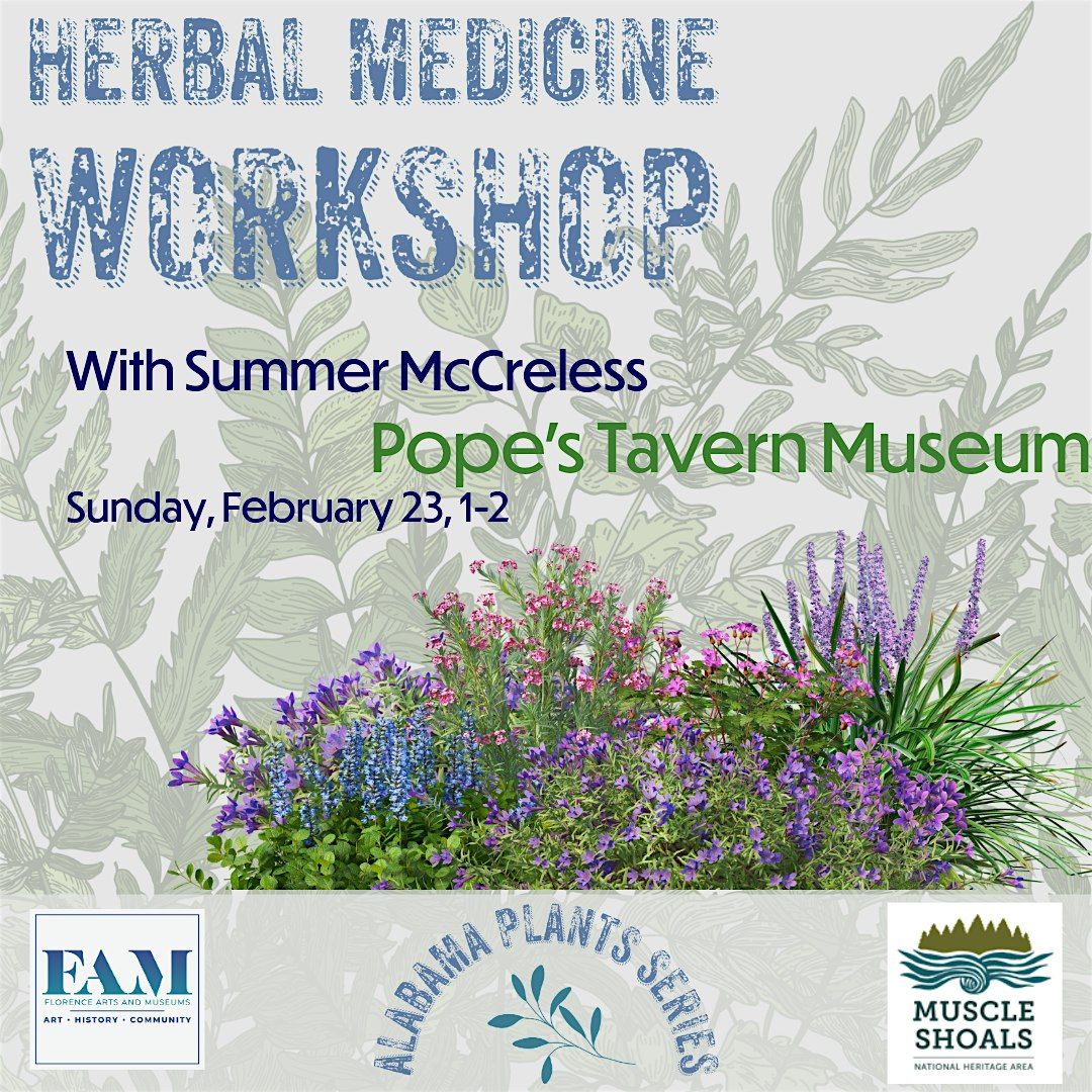 Alabama Plant Series: Herbal Medicine Workshop