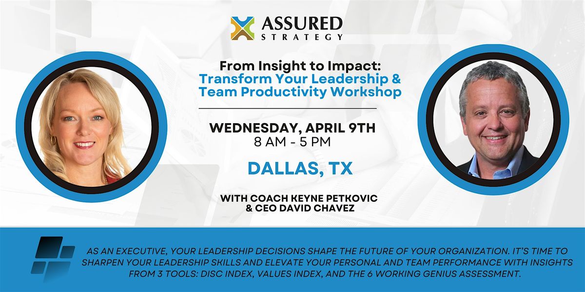 From Insight to Impact: Transform Your Leadership & Team Productivity