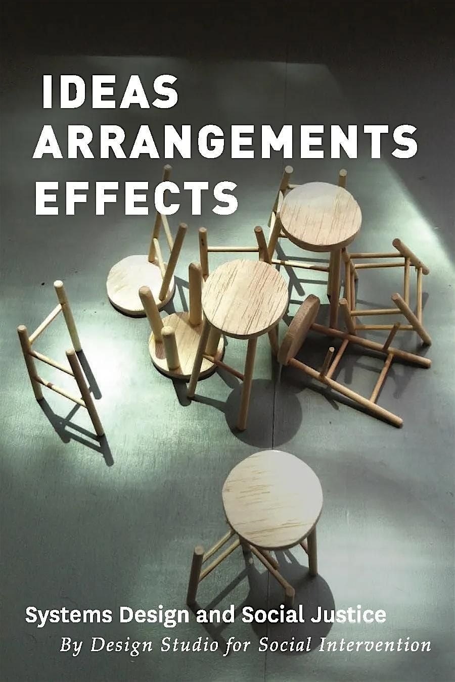 Ideas-Arrangements-Effects in the Field