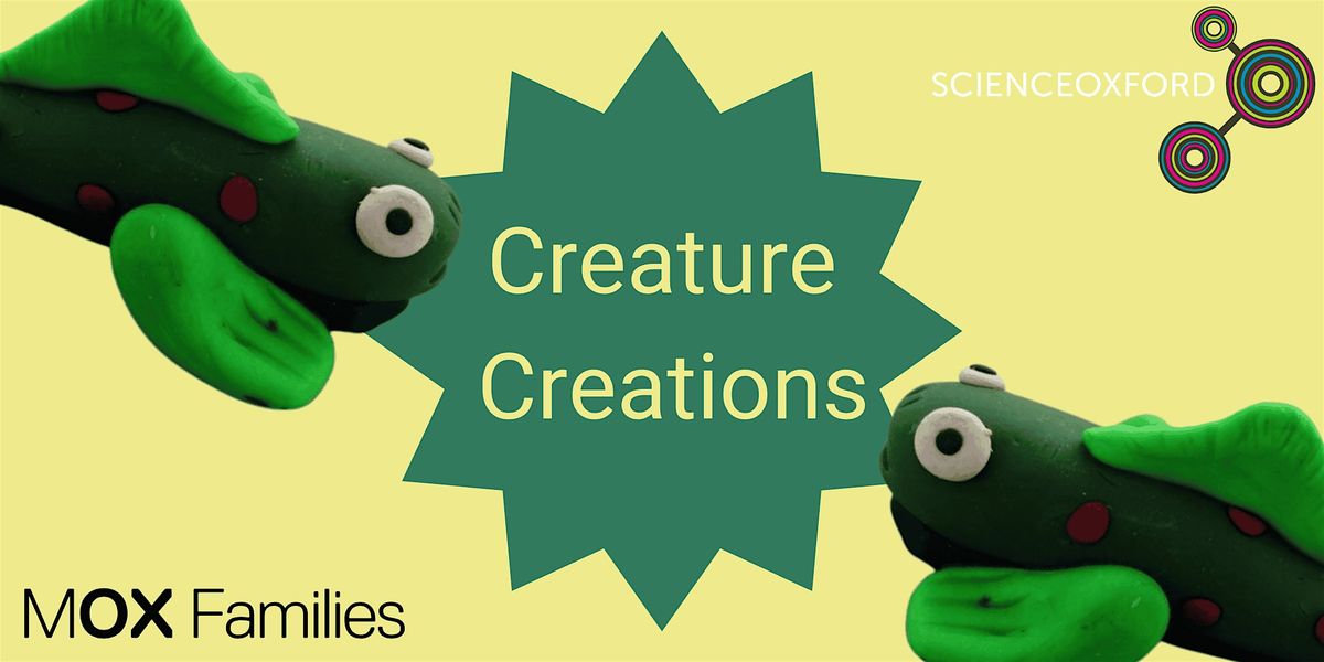 Science Oxford: Creature Creations