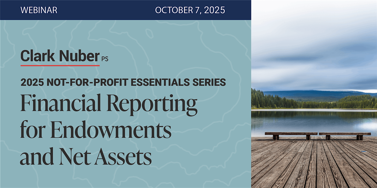 Financial Reporting for Endowments and Net Assets