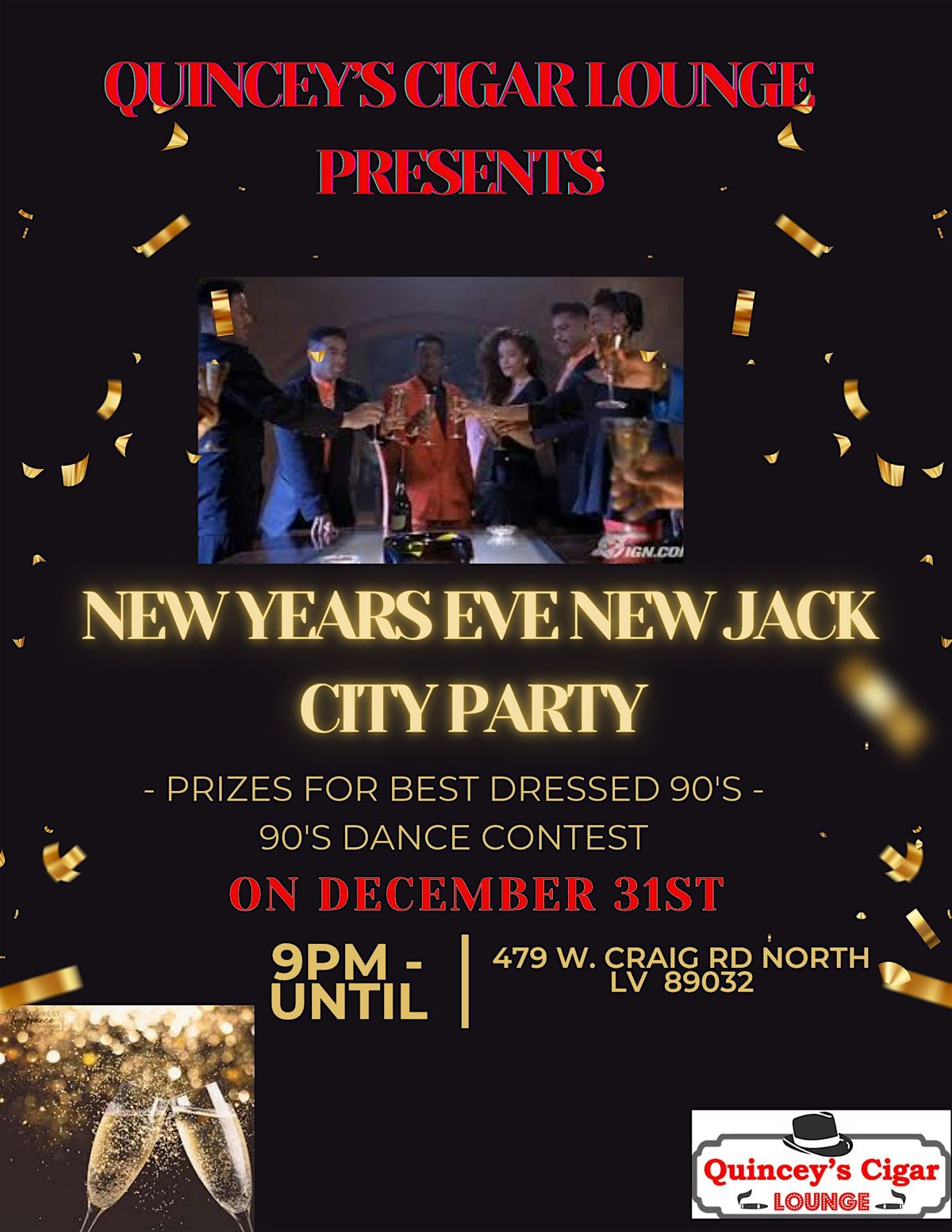 Quincey's New Jack City New Years Eve BASH