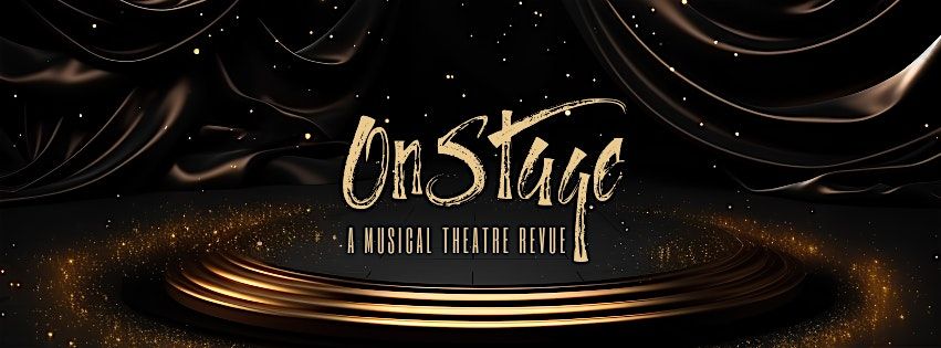 OnStage, A Musical Theatre Revue presented by PBA Theatre