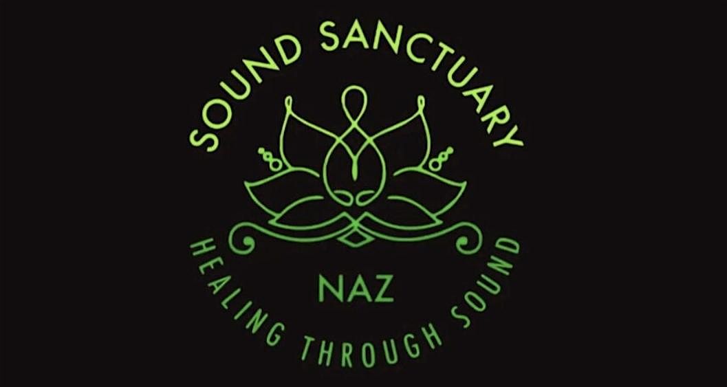 Naz Sound Sanctuary Sound Bath