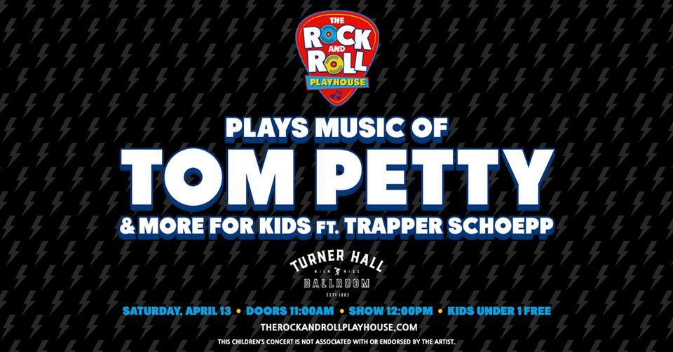 Music of Tom Petty: The Rock and Roll Playhouse at Turner Hall Ballroom