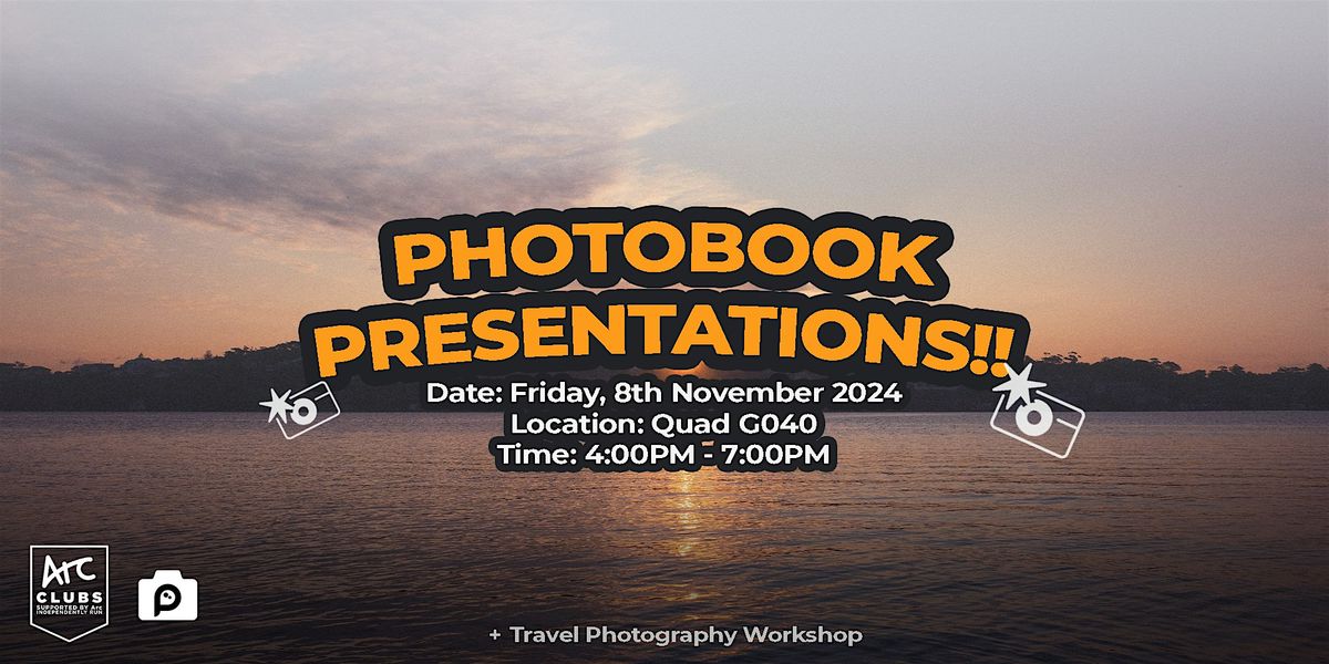 Term 3 Week 9 Photobook Presentation & Travel Photography workshop