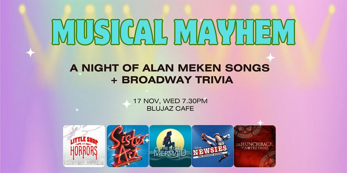 Musical Mayhem! Alan Menken Edition