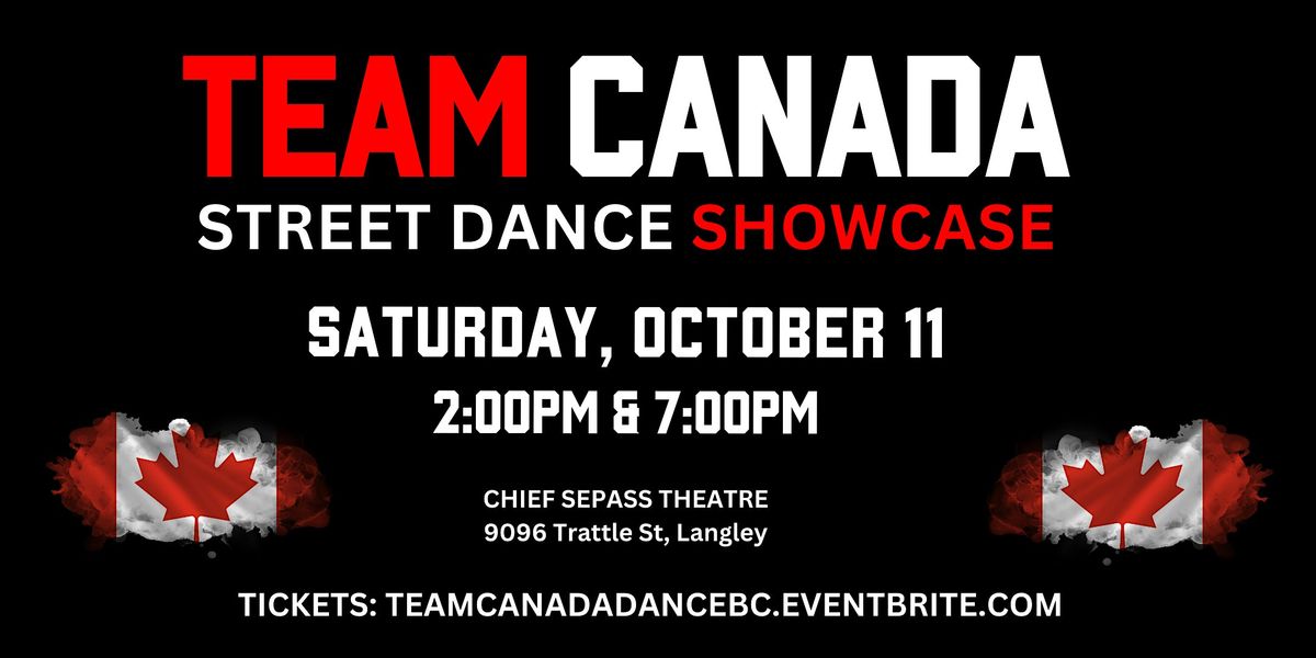 Team Canada Street Dance Showcase 2025 (EVENING SHOW)