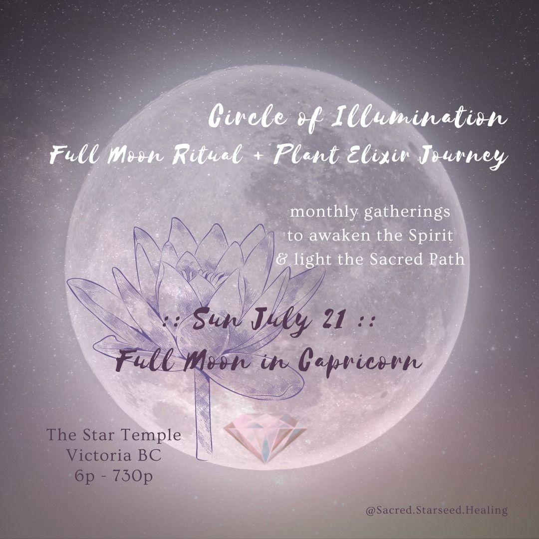 July Circle of Illumination ~ Full Moon Ritual + Plant Elixir Journey