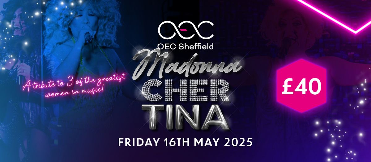 Madonna, Cher & Tina Tribute Show