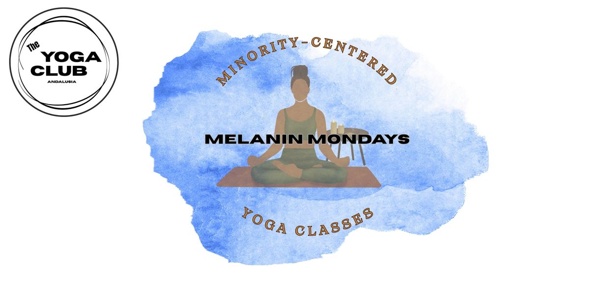 Melanin Mondays