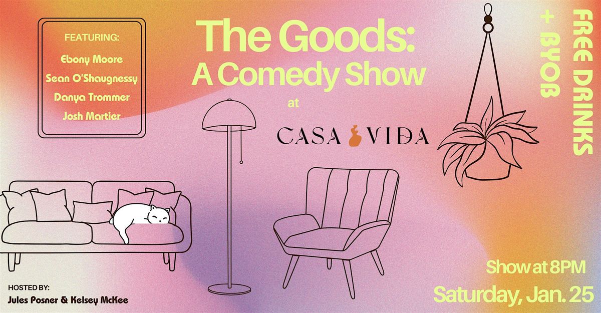 The Goods: A Standup Comedy Show