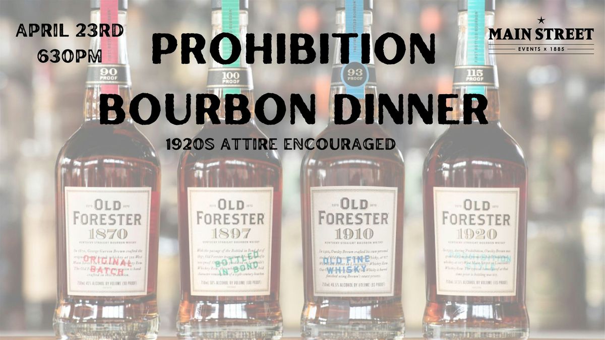 Prohibition Bourbon Dinner