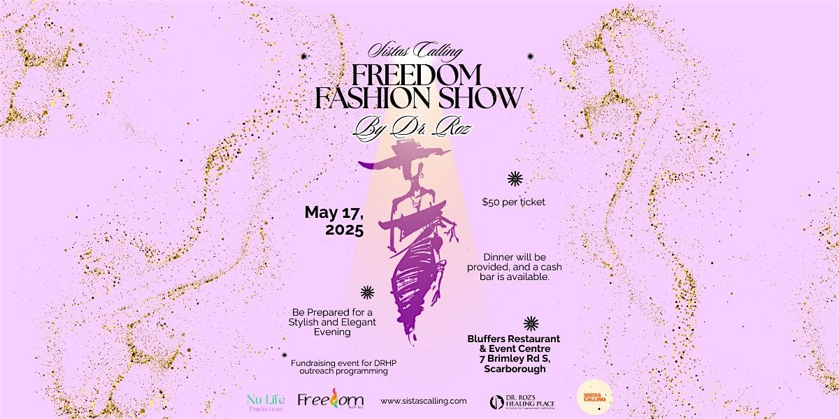 Sistas Calling Freedom Fashion Show by Dr. Roz