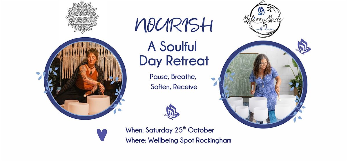 Nourish - A Soulful Day Retreat