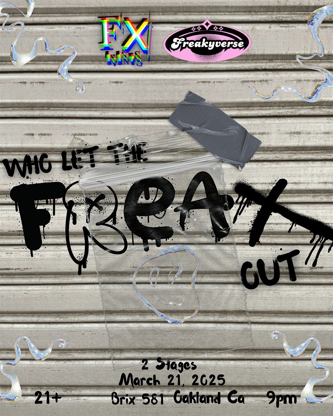 FX Events & Freakyverse Present: Who Let The Freax Out