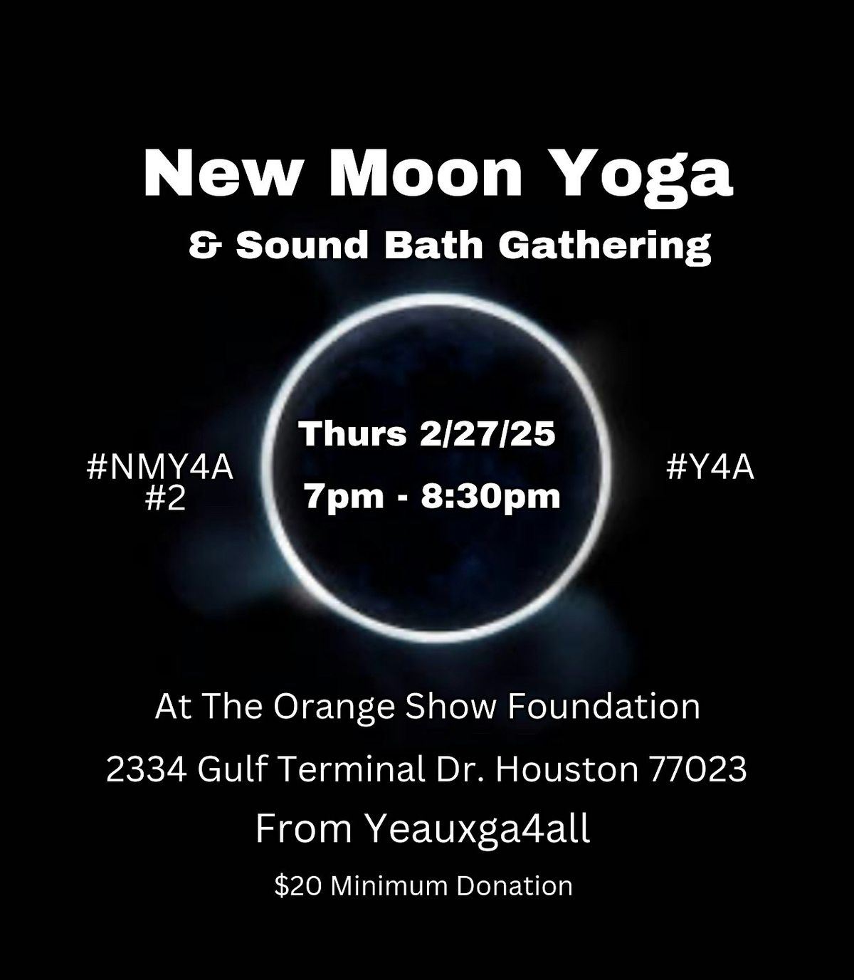 New Moon Yoga & Sound Bath Event at The Orange Show Foundation