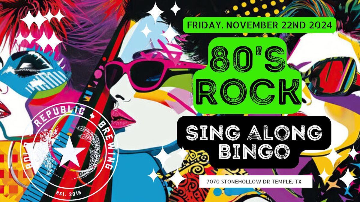 80's Rock-SING ALONG BINGO