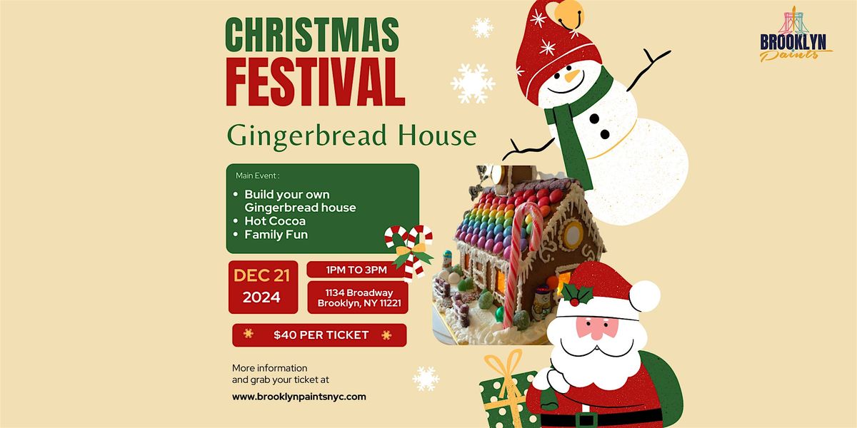 Christmas Festival \u2013 Gingerbread House Workshop