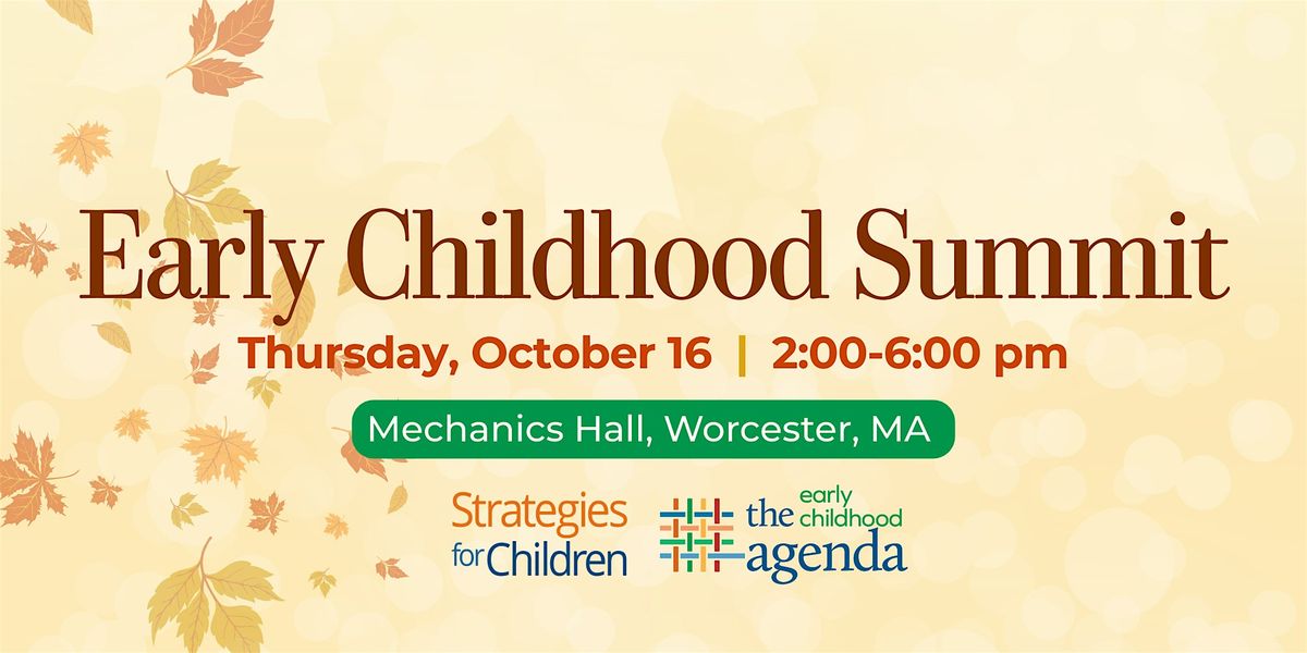 The Early Childhood Summit hosted by Strategies for Children