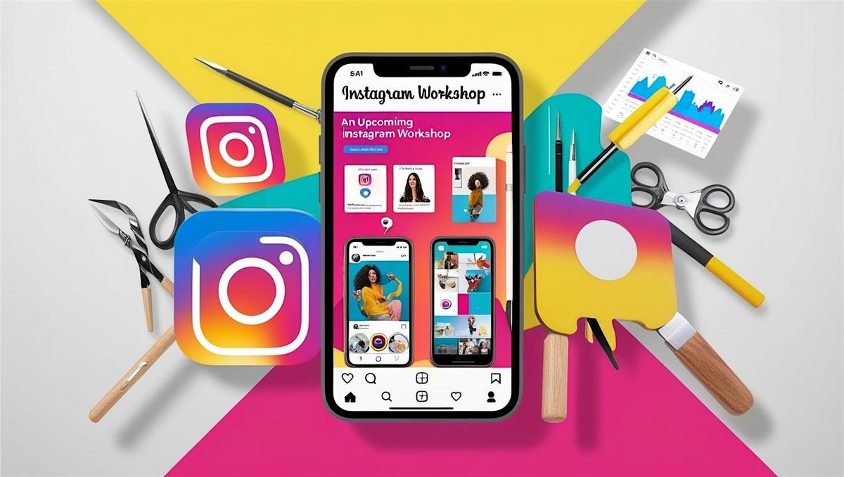 Instagram Workshop: Profile Optimization, Content Creation, Reel Editing