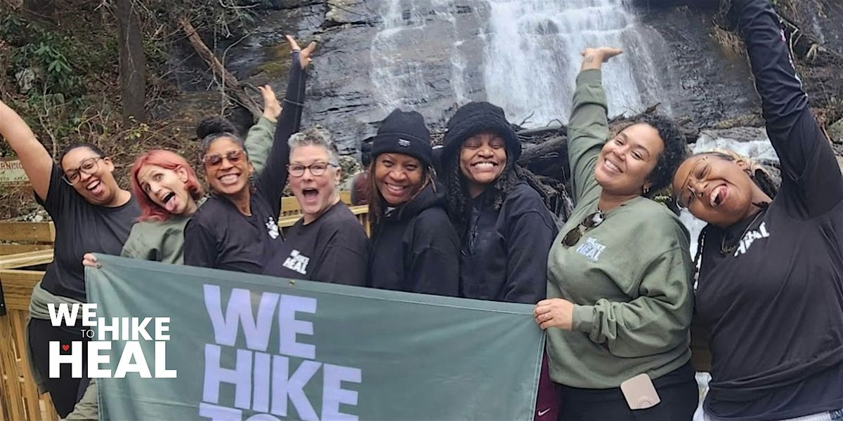 We Hike to Heal - Newark, Delaware FREE Women's Group Hike