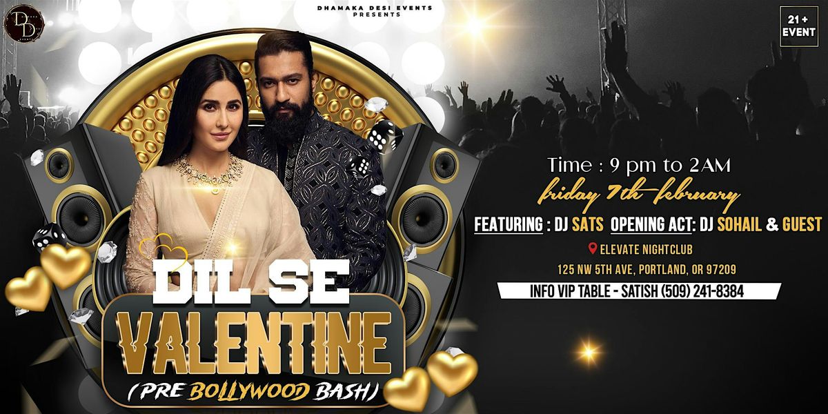 BOLLYWOOD NIGHT : DIL SE VALENTINE @ ELEVATE NIGHTCLUB PORTLAND |FEB 7TH