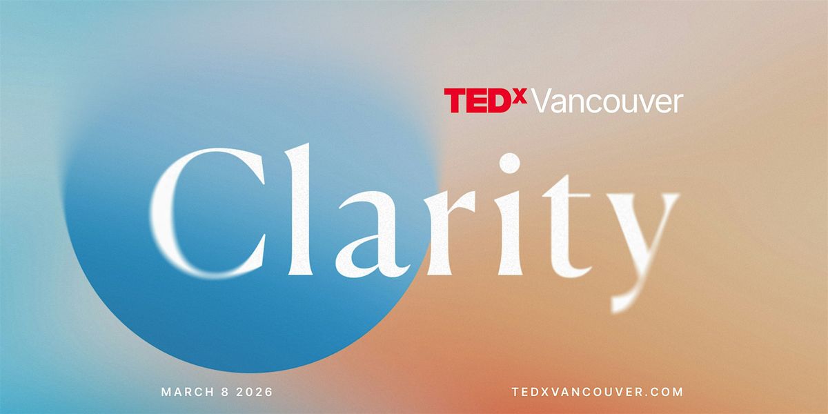 TEDxVancouver 2026
