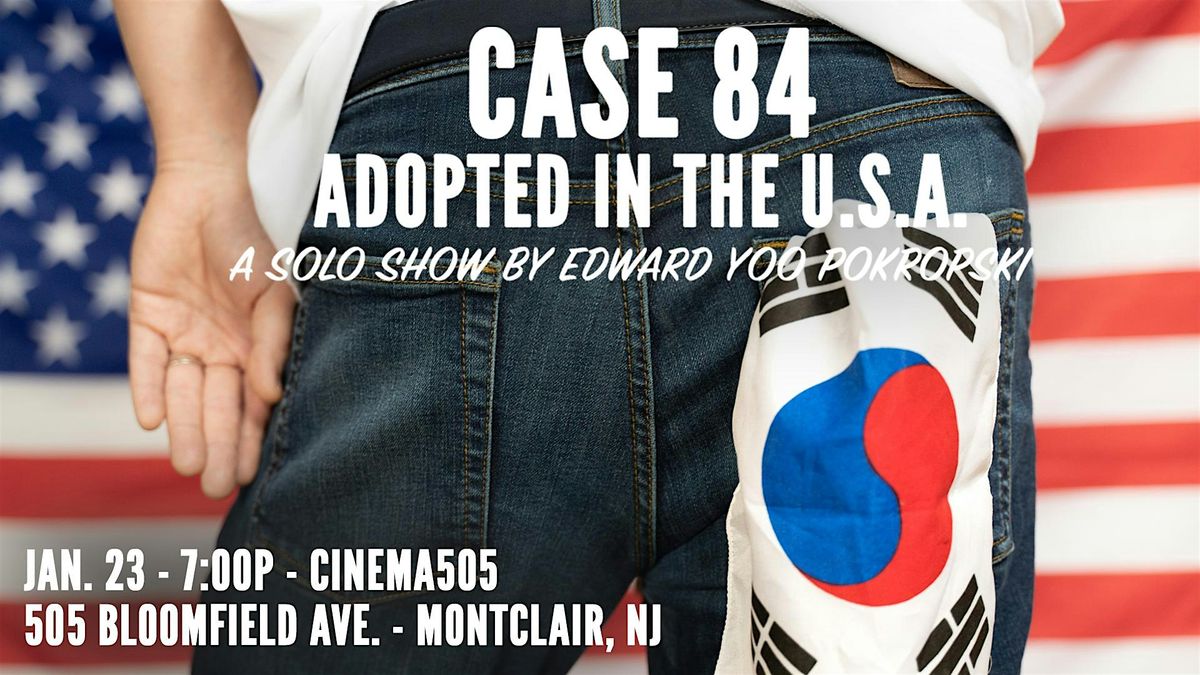 Case 84: Adopted in the U.S.A.