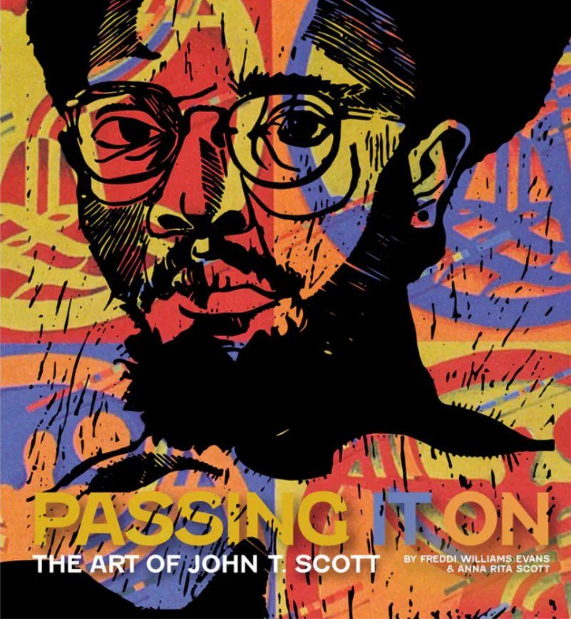 Passing It On: The Art of John T. Scott | Book Talk & Signing with Co-Authors Freddi Williams Evans 