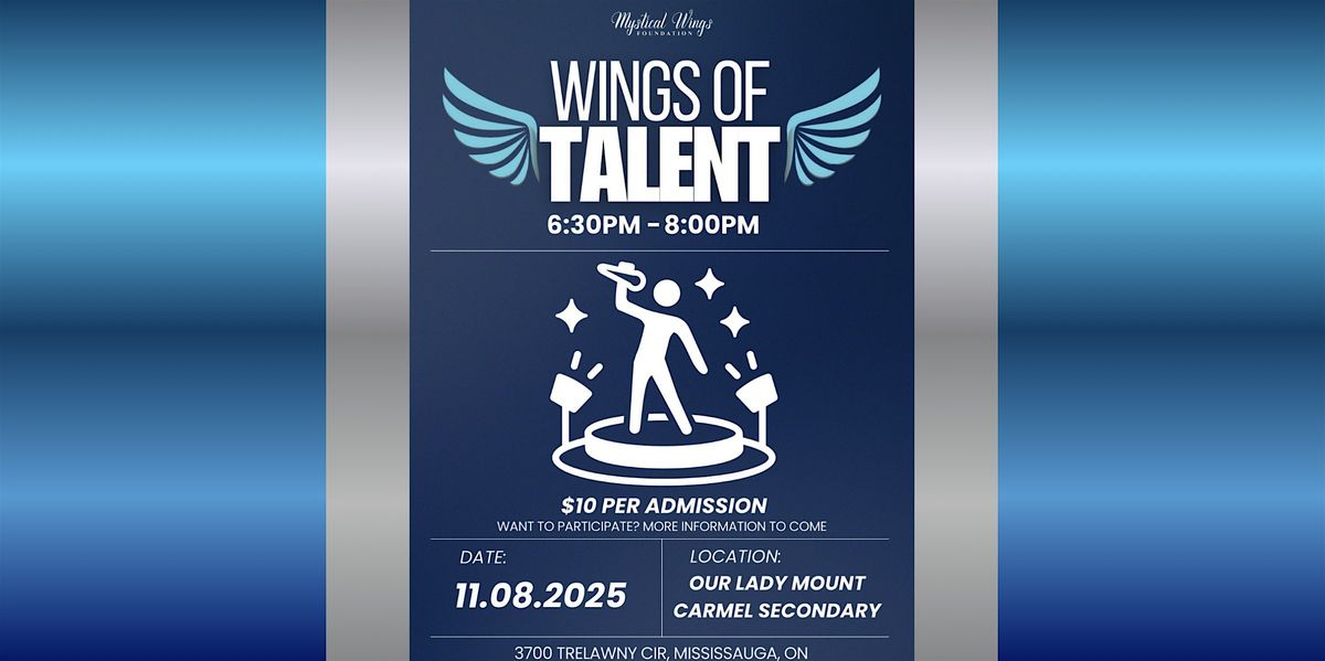 Wings of Talent - Presented by Mystical Wings Foundation