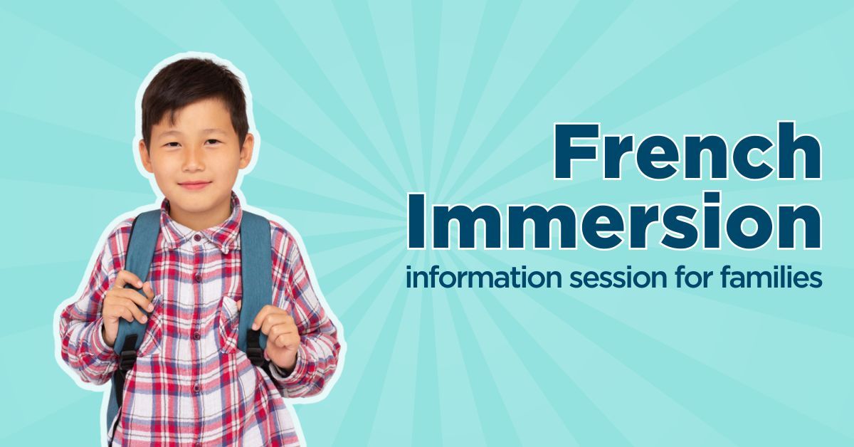 French Immersion Family Information Night - Ferndale Woods ES