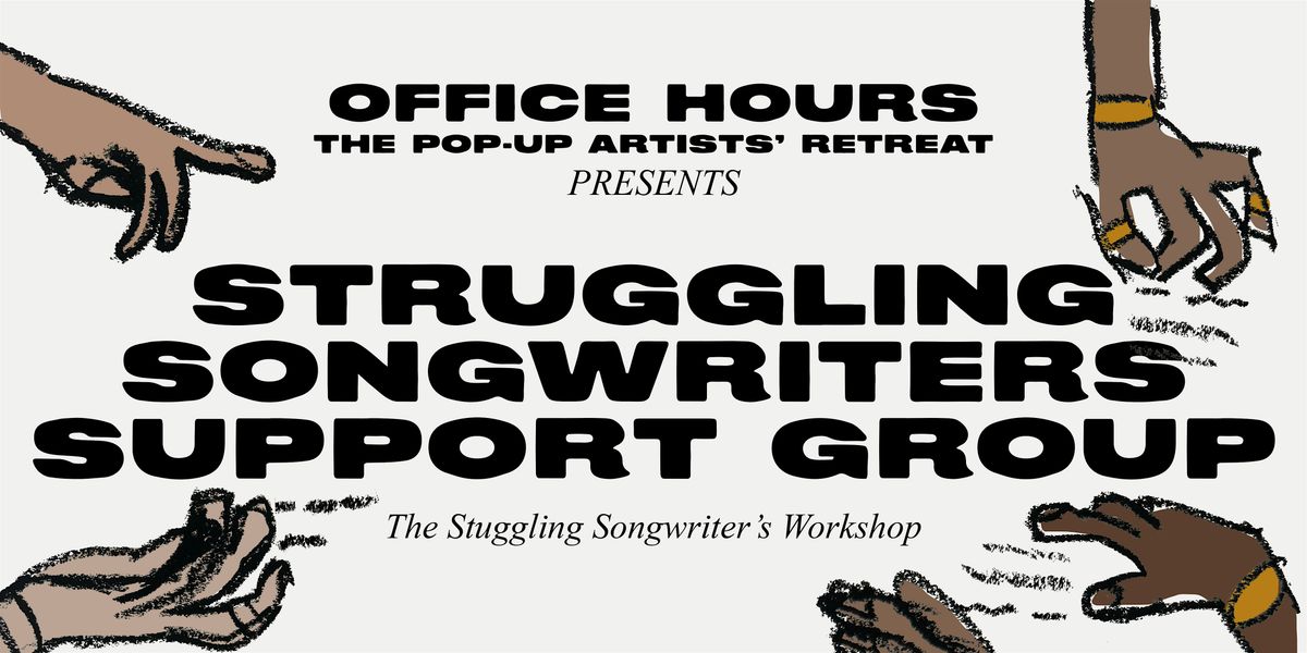 Struggling Songwriters Support Group