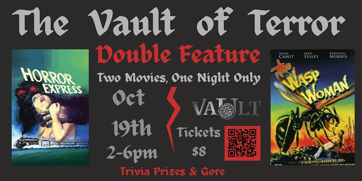 The Vaultof Terror Double Feature Movie Night