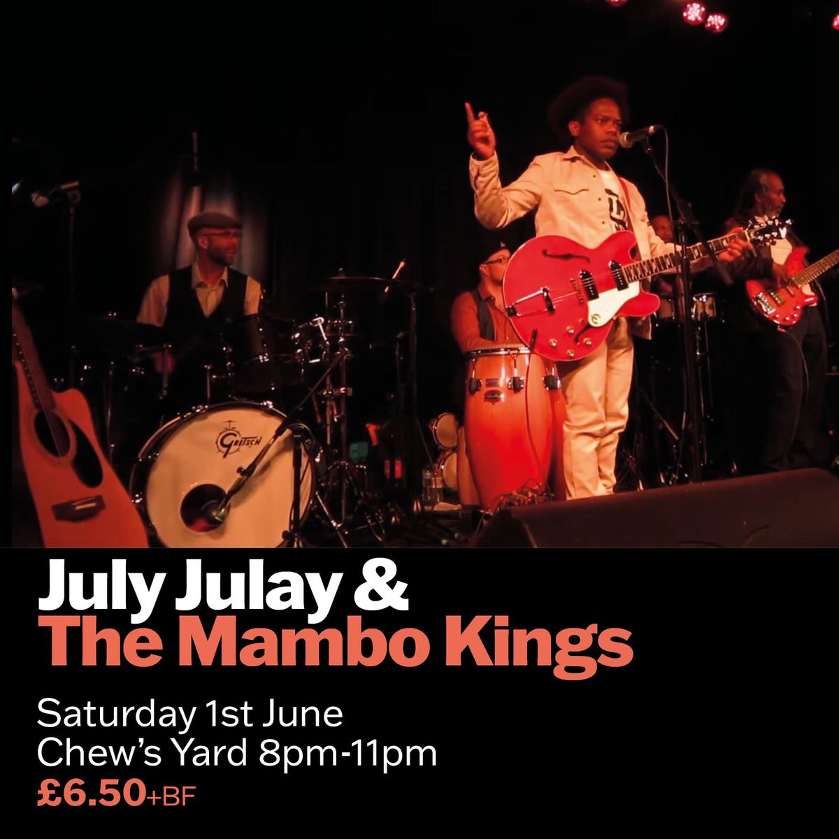 July Julay and The Mambo Kings at Chew's Yard 