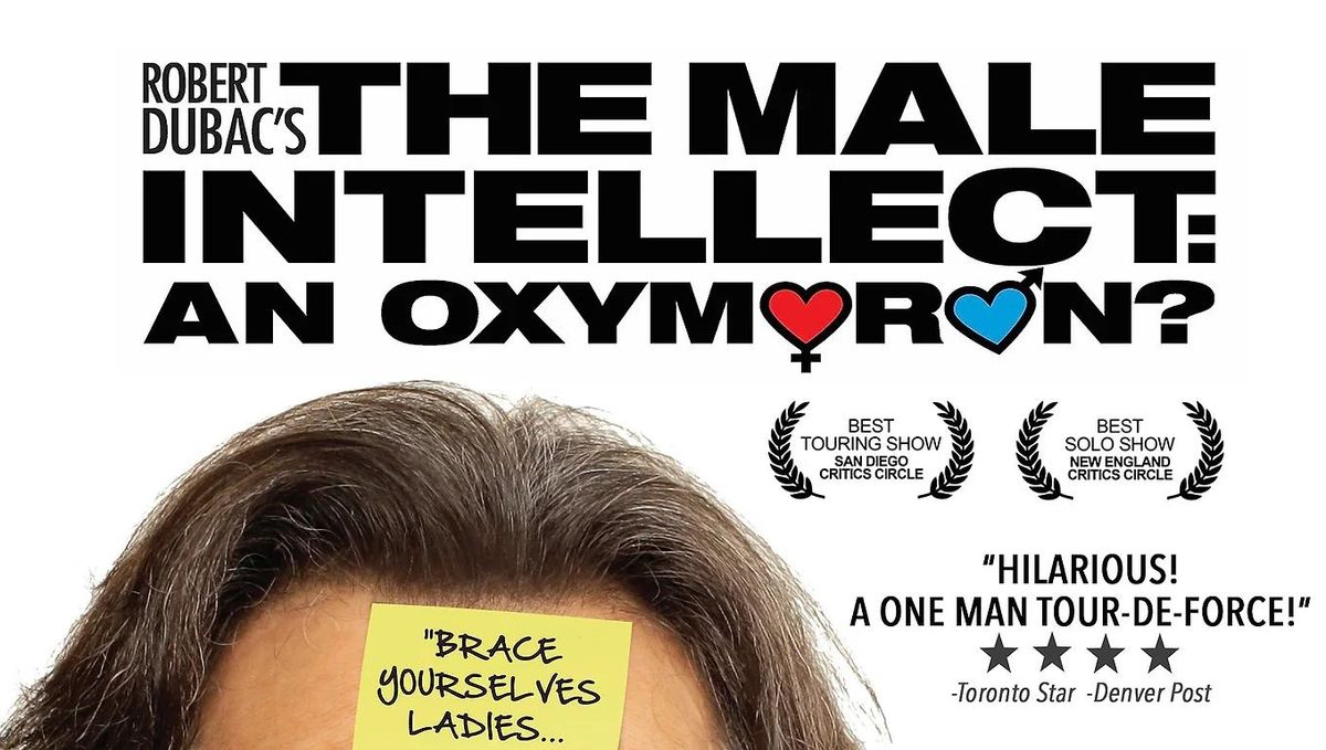 Robert Dubac's The Male Intellect: An Oxymoron