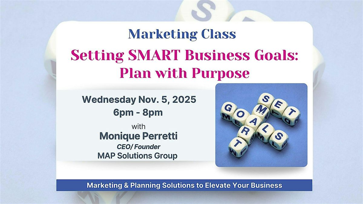 Setting SMART Business Goals: Plan with Purpose