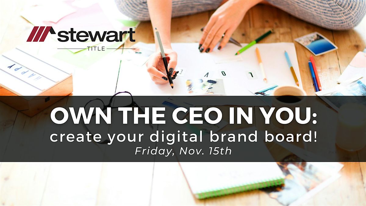 Own the CEO in You: Create Your Digital Brand Board!