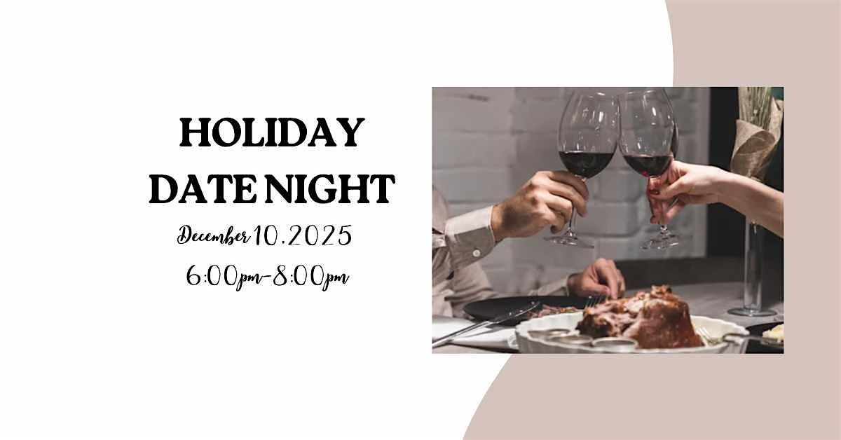 Holiday Date Night
