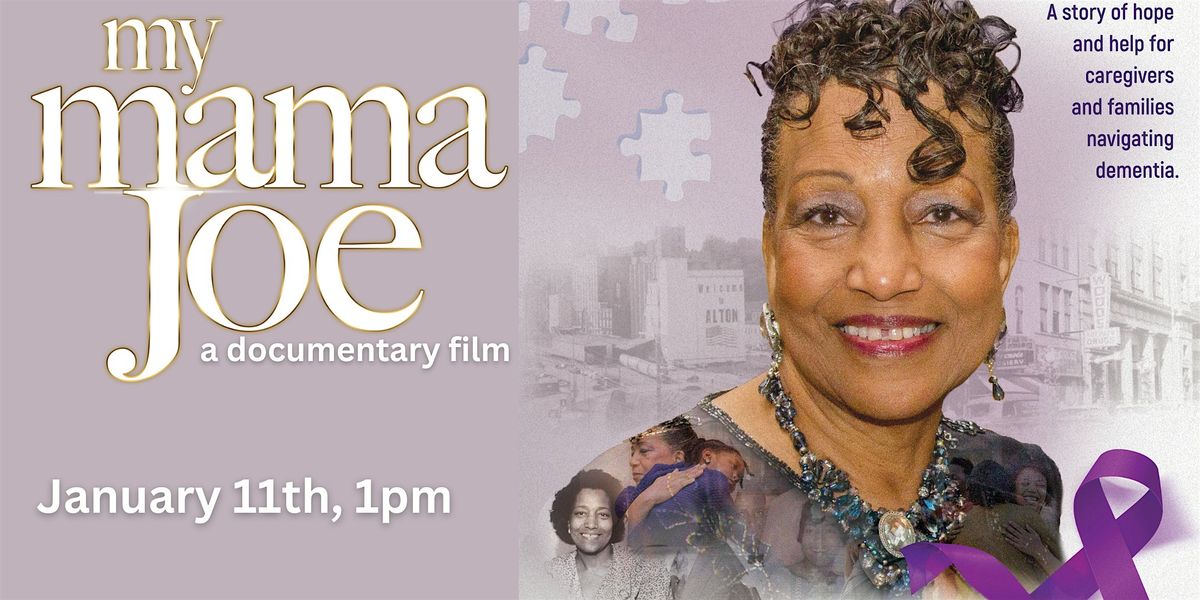 My Mama Joe, Hope & Help-Matinee Screening