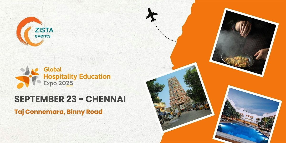 Global Hospitality Education Expo 2025 - Chennai