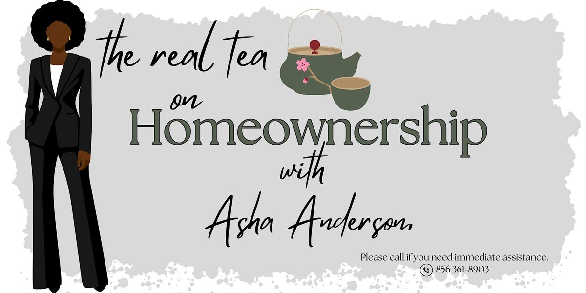 The Real Tea on Homeownership - Camden