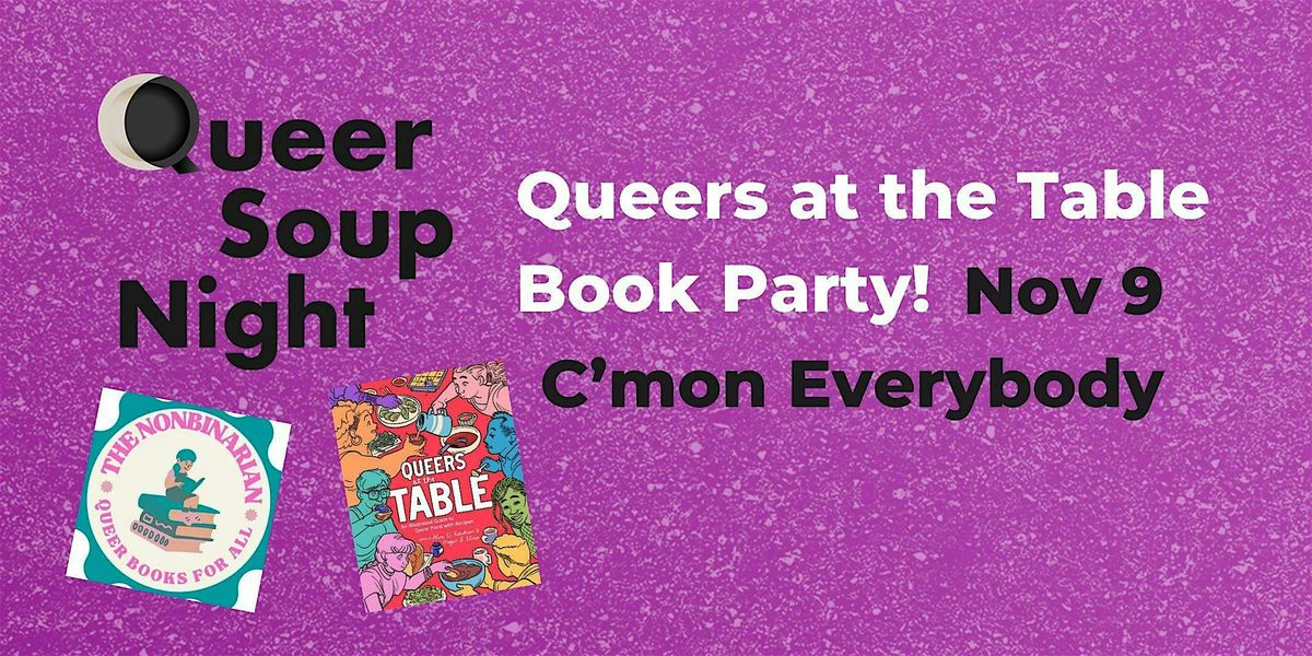 QSN BK Presents: Queers at the Table Book Party!