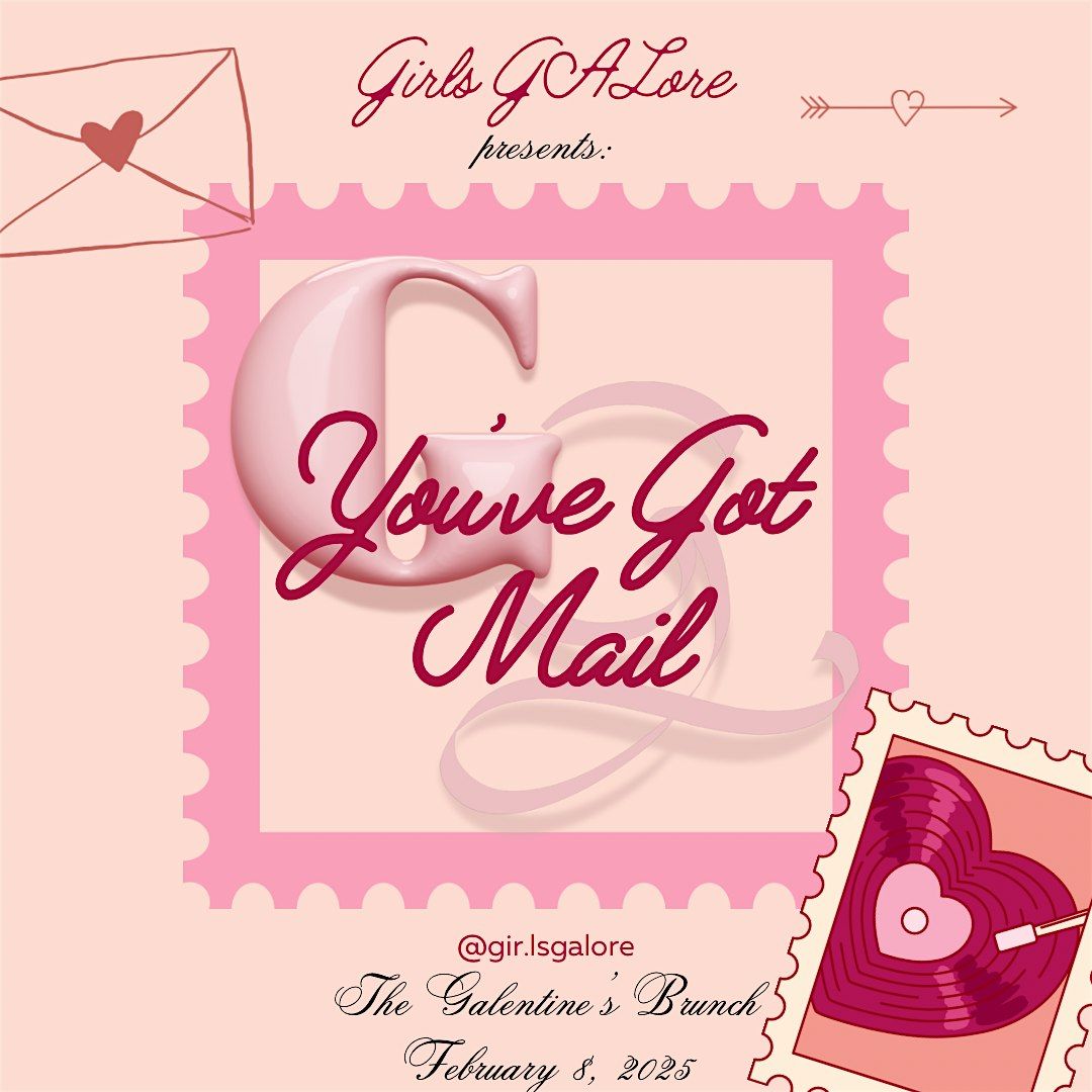 You've Got Mail | The Galentine's Brunch