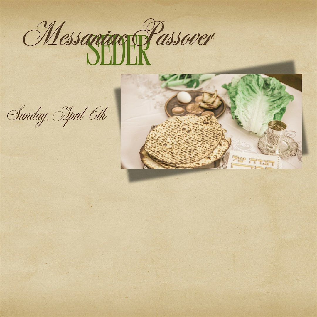 Messianic Passover Seder