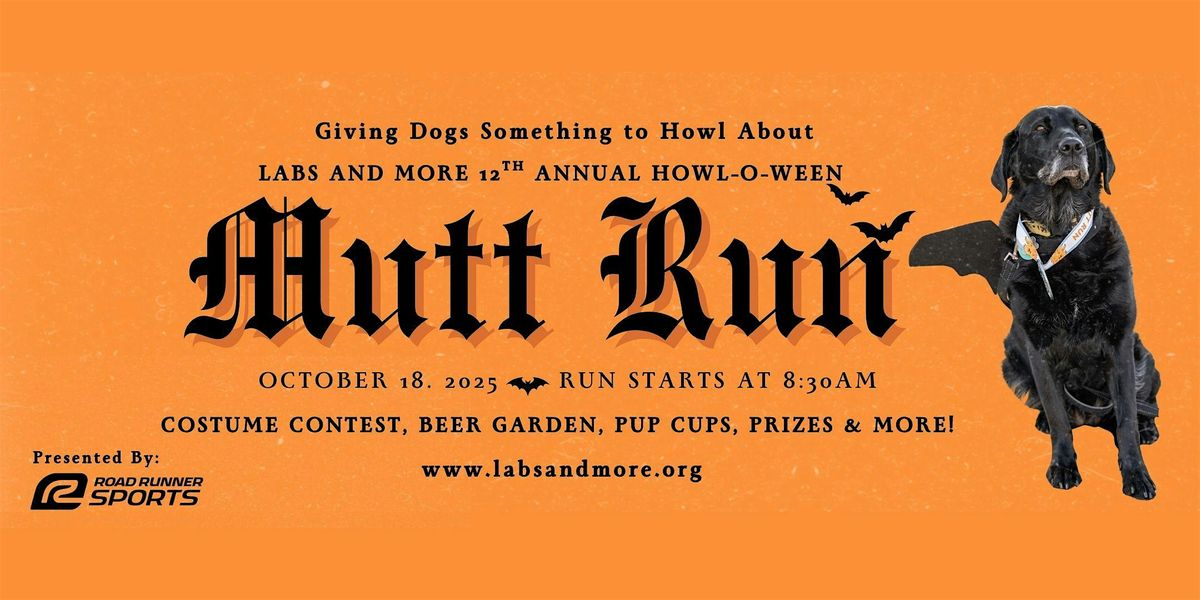 PAY & REGISTER for Lab & More Rescue's 12th Annual Charity 5k Mutt Run\/Walk