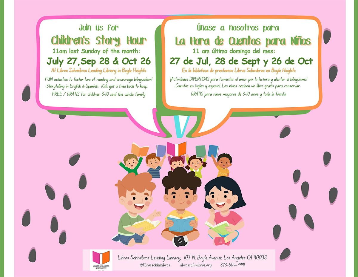 Children\u2019s Story Hour \/ Hora de Cuentos para Ni\u00f1os