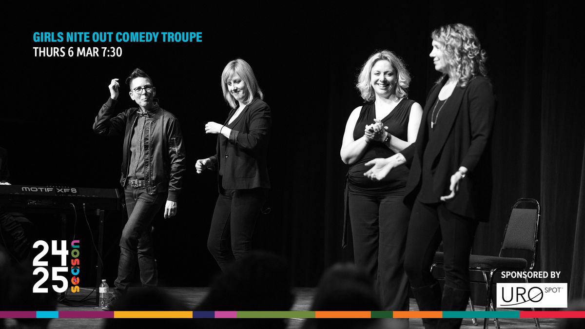 Girls Nite Out Comedy Troupe \u2014 St. Catharines