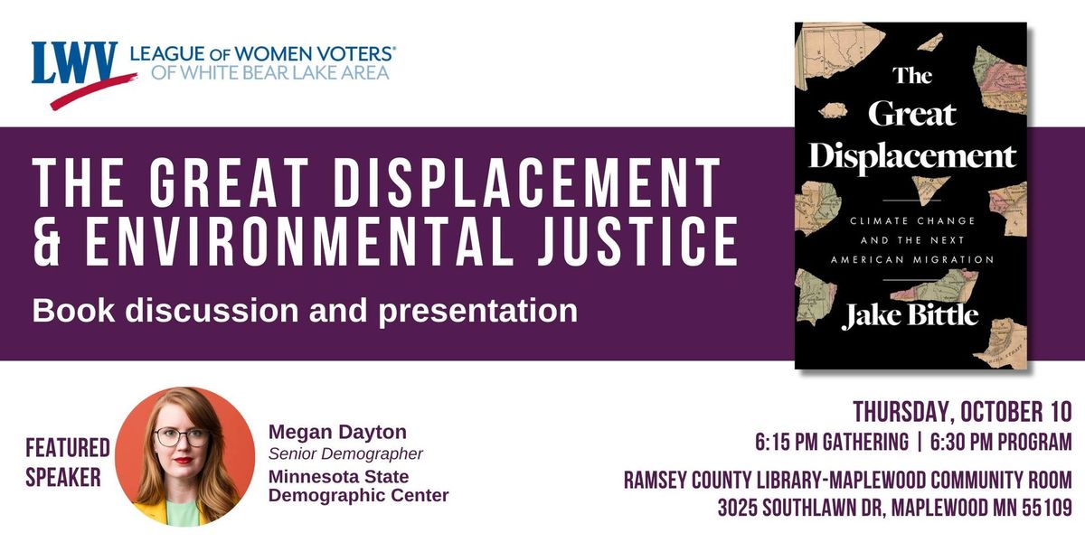 The Great Displacement & Environmental Justice - Book Discussion and Presentation